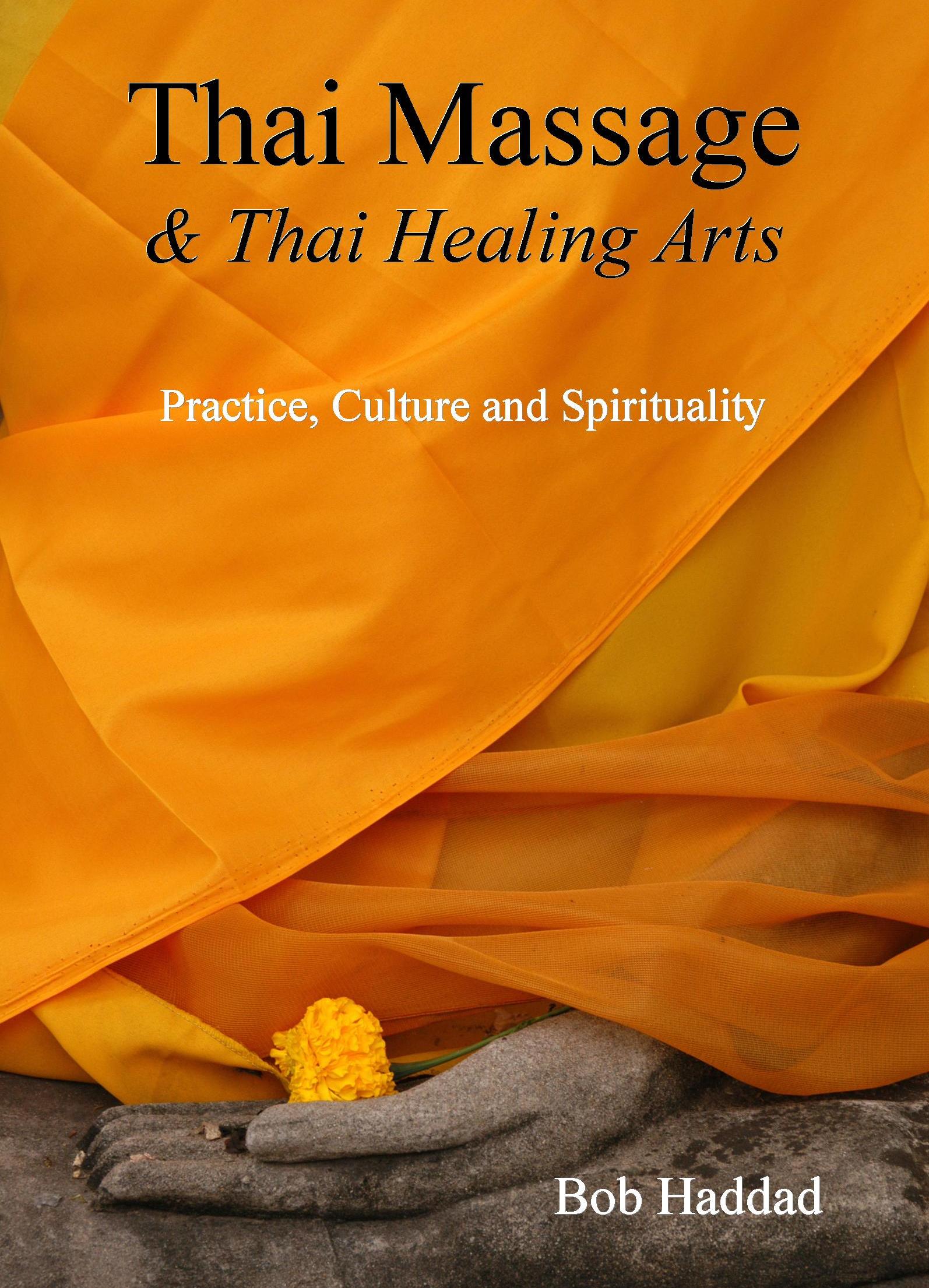 Thai Massage and Thai Healing Arts - BUY NOW